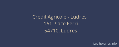 Cr&eacute;dit Agricole - Ludres