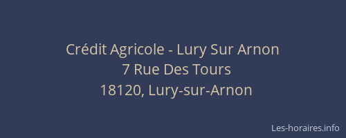 Cr&eacute;dit Agricole - Lury Sur Arnon