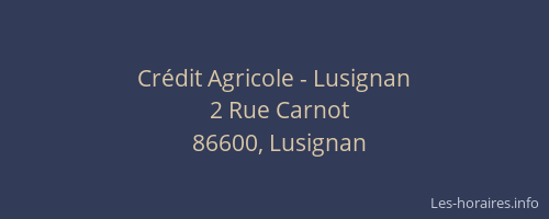 Cr&eacute;dit Agricole - Lusignan