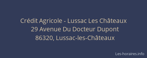 Crédit Agricole - Lussac Les Châteaux