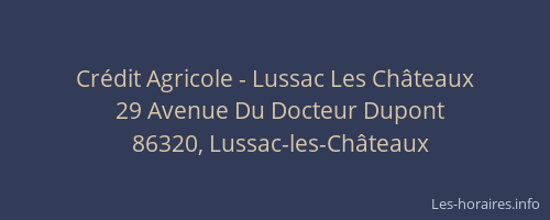 Cr&eacute;dit Agricole - Lussac Les Ch&acirc;teaux