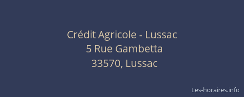 Cr&eacute;dit Agricole - Lussac