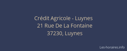 Crédit Agricole - Luynes
