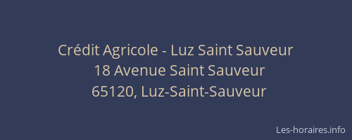 Cr&eacute;dit Agricole - Luz Saint Sauveur