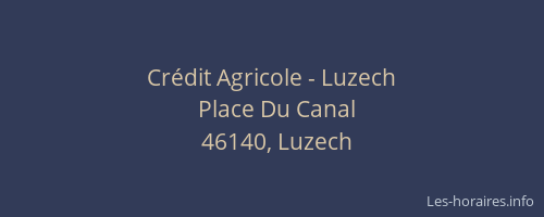 Cr&eacute;dit Agricole - Luzech