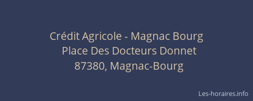Crédit Agricole - Magnac Bourg