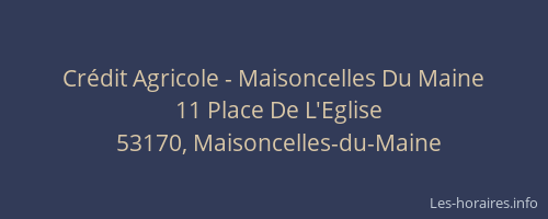 Cr&eacute;dit Agricole - Maisoncelles Du Maine