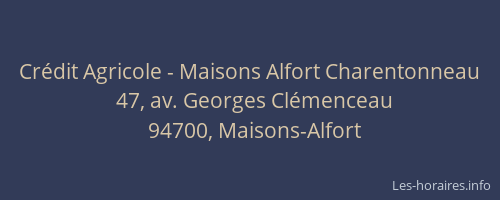 Cr&eacute;dit Agricole - Maisons Alfort Charentonneau