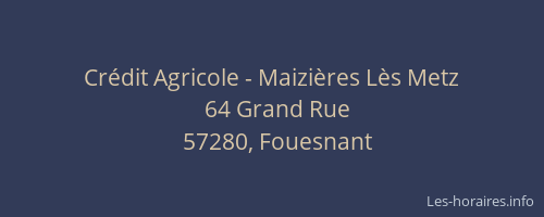 Crédit Agricole - Maizières Lès Metz