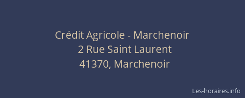 Crédit Agricole - Marchenoir