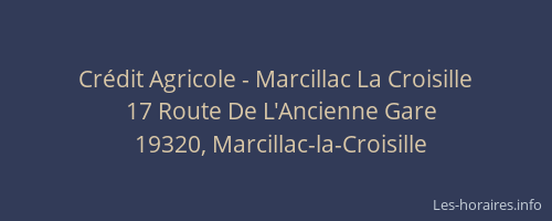 Crédit Agricole - Marcillac La Croisille