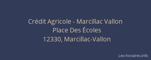 Cr&eacute;dit Agricole - Marcillac Vallon