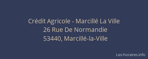 Crédit Agricole - Marcillé La Ville
