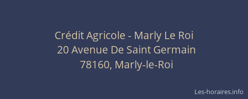Cr&eacute;dit Agricole - Marly Le Roi
