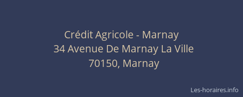 Cr&eacute;dit Agricole - Marnay