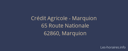Cr&eacute;dit Agricole - Marquion