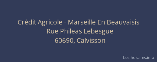 Cr&eacute;dit Agricole - Marseille En Beauvaisis