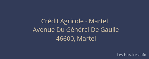Crédit Agricole - Martel