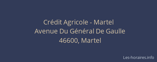 Cr&eacute;dit Agricole - Martel