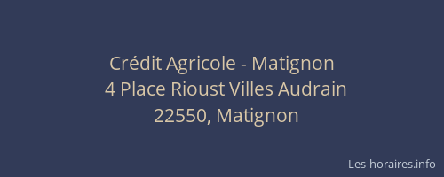 Cr&eacute;dit Agricole - Matignon