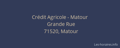 Crédit Agricole - Matour