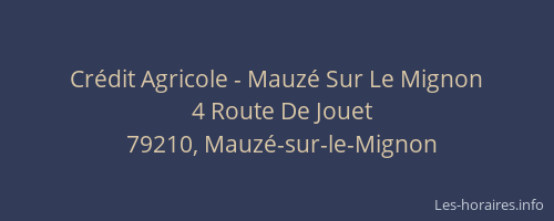 Cr&eacute;dit Agricole - Mauz&eacute; Sur Le Mignon