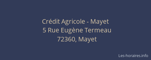 Cr&eacute;dit Agricole - Mayet