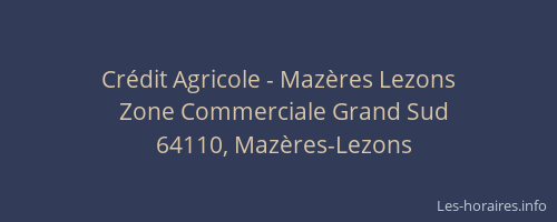 Crédit Agricole - Mazères Lezons