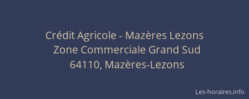 Cr&eacute;dit Agricole - Maz&egrave;res Lezons