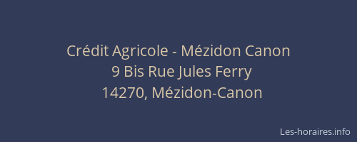 Cr&eacute;dit Agricole - M&eacute;zidon Canon