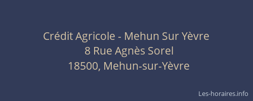Cr&eacute;dit Agricole - Mehun Sur Y&egrave;vre