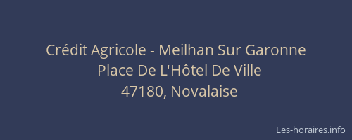 Cr&eacute;dit Agricole - Meilhan Sur Garonne