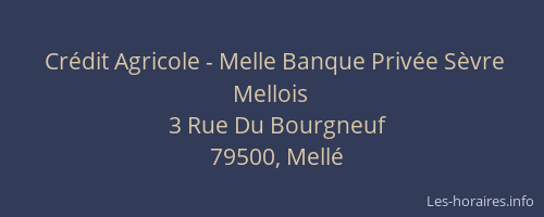 Cr&eacute;dit Agricole - Melle Banque Priv&eacute;e S&egrave;vre Mellois