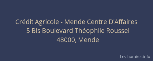 Cr&eacute;dit Agricole - Mende Centre D'Affaires