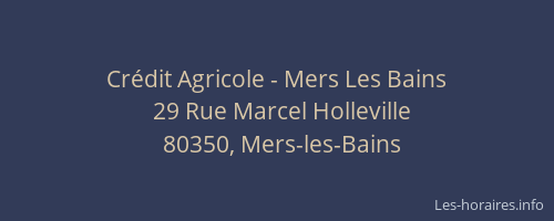 Crédit Agricole - Mers Les Bains