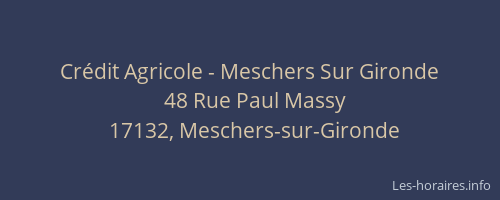 Cr&eacute;dit Agricole - Meschers Sur Gironde