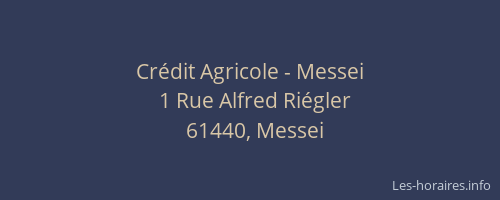 Crédit Agricole - Messei
