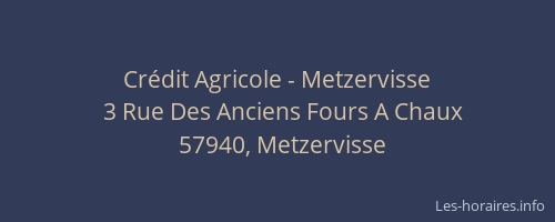 Cr&eacute;dit Agricole - Metzervisse