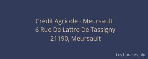 Cr&eacute;dit Agricole - Meursault