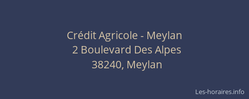 Cr&eacute;dit Agricole - Meylan