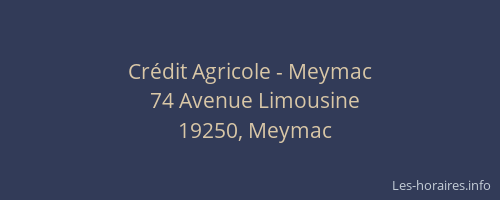 Cr&eacute;dit Agricole - Meymac