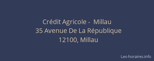 Cr&eacute;dit Agricole -  Millau