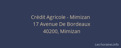 Cr&eacute;dit Agricole - Mimizan