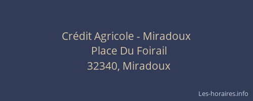 Cr&eacute;dit Agricole - Miradoux