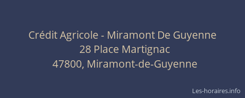 Cr&eacute;dit Agricole - Miramont De Guyenne