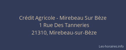Cr&eacute;dit Agricole - Mirebeau Sur B&egrave;ze
