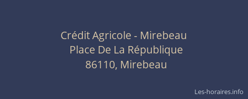 Cr&eacute;dit Agricole - Mirebeau