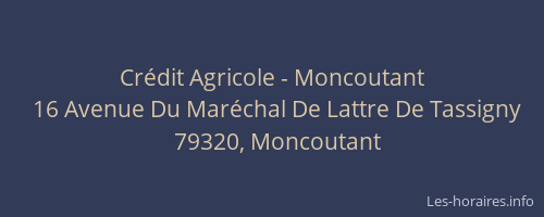 Cr&eacute;dit Agricole - Moncoutant