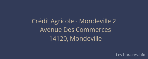 Crédit Agricole - Mondeville 2