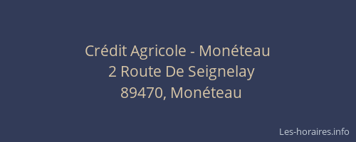 Cr&eacute;dit Agricole - Mon&eacute;teau